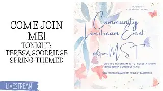 🔴 Live Community Hangout | Teresa Goodridge Spring