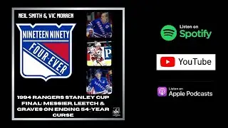1994 Rangers Stanley Cup Final: Messier, Leetch & Graves on Ending 54-Year Curse