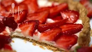How to Make a  Strawberry Tart | Summer Tart Recipe