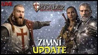 🔴 OCHUTN&Aacute;VKA ZIMN&Iacute;HO UPDATU | Stronghold Crusader: Definitive Edition (LIVE)