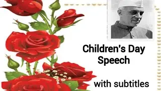 Children's Day speech in English with subtitles | For LKG and UKG kids