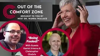 Out of the comfort zone - Anyone can be fooled!