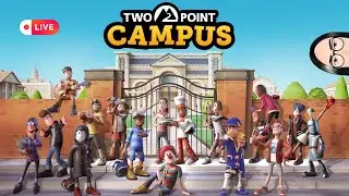 [LIVE🔴] Lanjut ke kampus futuristik! | Urban Bungle &mdash; Two Point Campus #11