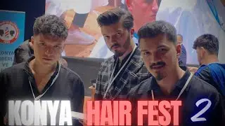 KONYA HAİR FEST 2 🇹🇷