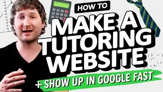 Tutors & Teachers - Here's How to Make a Tutoring Website (In Seconds!) That Shows Up In Google