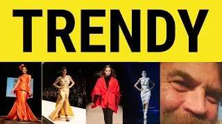 🔵 Trend Trendy Trending - Trend Meaning - Trendy Examples - Trending in a Sentence