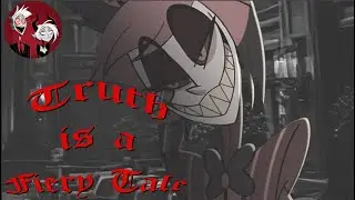 Truth is a Fiery Tale (A Hazbin Hotel Original Fan Song) - MultiVees Season 2 Song 20