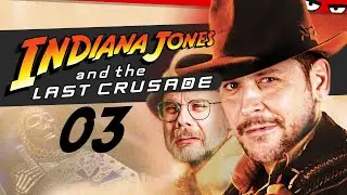 Das Grab des Gralswächters! Indiana Jones and The Last Crusade mit Etienne & Simon | #03