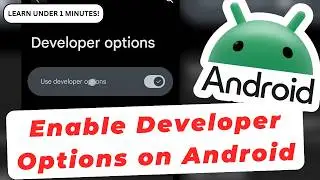 How To Enable Developer Options in Android