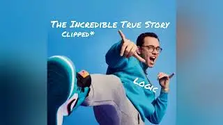 Logic - The Incredible True Story 
