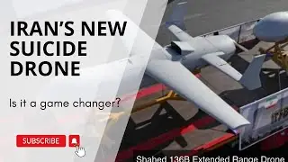 Can Iran&rsquo;s new Shahed 136B drones reach US and allied military bases in Europe?