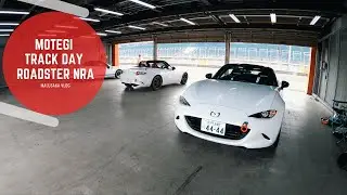 Motegi Track Day Roadster NRA - Mazda MX-5 - Malusaka vlog [eng] #JDM #MX5