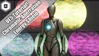 UE5 - Tutorial - Energy Shield / Chromatic Aberration Effect