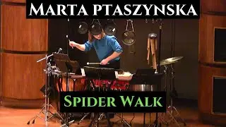 SpiderWalk by Marta Ptaszynska