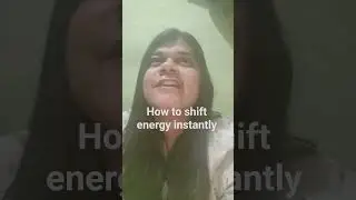How to shift energy instantly#energy#lawofattraction#youtubeshorts#positiveenergy#selfgrowth#healing