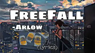 Arlow - FreeFall (NCS Realese) lyrics video