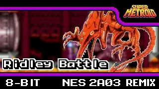 [8-Bit;2A03]Ridley Battle - Super Metroid