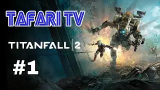 Finally Playing It! Titanfall 2 Story Mode Part 1