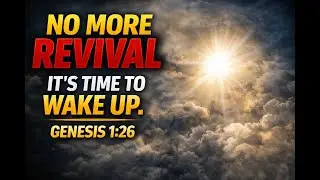 The Future Isn&rsquo;t Revival &mdash; It&rsquo;s Recognition | Understanding Kingdom Authority (Genesis 1:26)