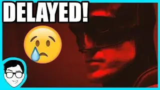 THE BATMAN (2021) delayed! | News
