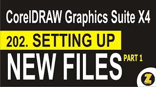 Setting Up New Files Part 1 | CorelDRAW Graphics Suite X4 - Wuzzzapp