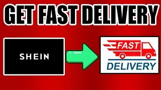 How To Get Fast Delivery On Shein | Get Shein Fast Delivery Tutorial