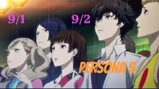 Persona 5 / 100% English Guide Part 102 : 9/1 & 9/2 - Second Term !