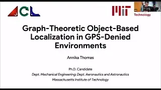 Annika Thomas, PhD Candidate at MIT | Robotic perception in multi-agent localization and mapping