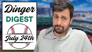 GMG Dinger Digest - Home Run Picks - July 24th