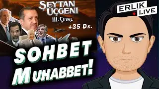 Erlik'le Şeytan Üçgeni 3 Üzerine Sohbet! | Yayın Kesit