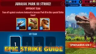 HOW TO BEAT THE EPIC JURASSIC PARK III STRIKE EVENT! | Jurassic World Alive 1.11