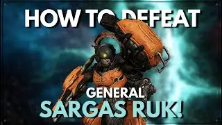Beginner Guide On Defeating GENERAL SARGAS RUK! | Warframe
