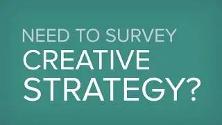 Creative Strategy Survey Tool