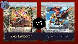 (TTD: Premium) Gaia Emperor VS Dragonic Blademaster