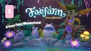 Majesty, I gravel at your Wings! | Let's take on Fae Farm: Coast of Croakia #faefarm  Ep5