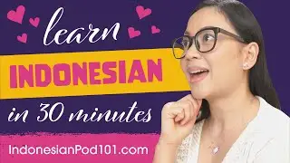 All Romantic Expressions You Need in Indonesian! Learn Indonesian in 30 Minutes!