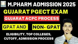 GUJARAT PGCET EXAM 2025 Form Fill UP Started || M. Pharmacy Admission in GUJARAT || ACPC GUJARAT