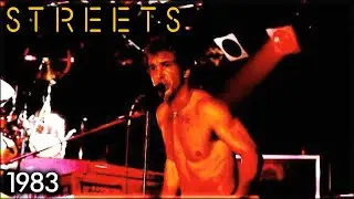 Streets | Live at Entertainment City, Pittsburgh, PA - 1983 (Full Recording)
