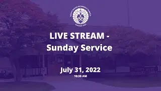LIVE - WRBT Sunday Service - 7/31/2022