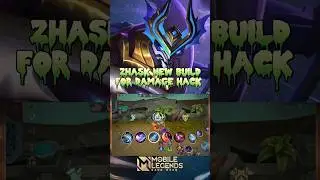 Zhask Best Build for Damage Hack  #mobilelegend #mlbb #zhask #zhaskbuild #zhaskbestbuild