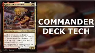 Ragost, Deft Gastronaut - Eating Rocks - Commander Deck Tech  [EDH / MTG / Magic: The Gathering]