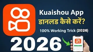 Kuaishou App Kaise Download Karein | Kuaishou APK Install Karne Ka Sahi Tarika 2026