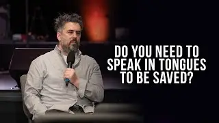 Do You Need to Speak in Tongues to Be Saved?  |  Simeon Costa Answers