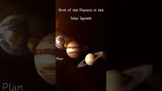 Birth of the Planets: Sculpting the Solar System 🪐