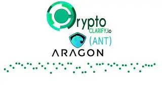 Crypto Clarify covers Aragon ANT