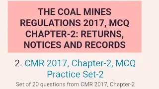 CMR 2017, Chapter-2 | MCQ Practice Set-2 | Class 01 |Mining Sirdar & Overman Preparation |DGMS & CIL