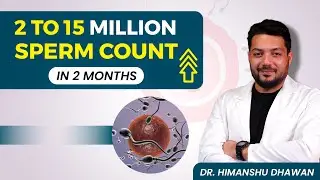 How to increase low sperm count? | Low sperm count treatment | Dr Health