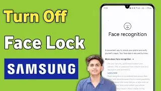 How to remove face lock in samsung phone | turn off face recognition