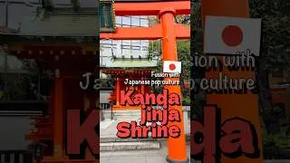 【Tokyo Trip】Kanda Jinja Shrine Fusion with Japanese pop culture/神田神社,神田明神
