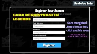 TUTORIAL REGISTRASI FR LEGENDS LANGSUNG BISA DAN MASALAH MULTIPLAYER LENGKAP!!!